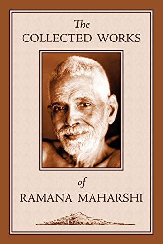 The Collected Works of Ramana Maharshi von Sophia Perennis et Universalis